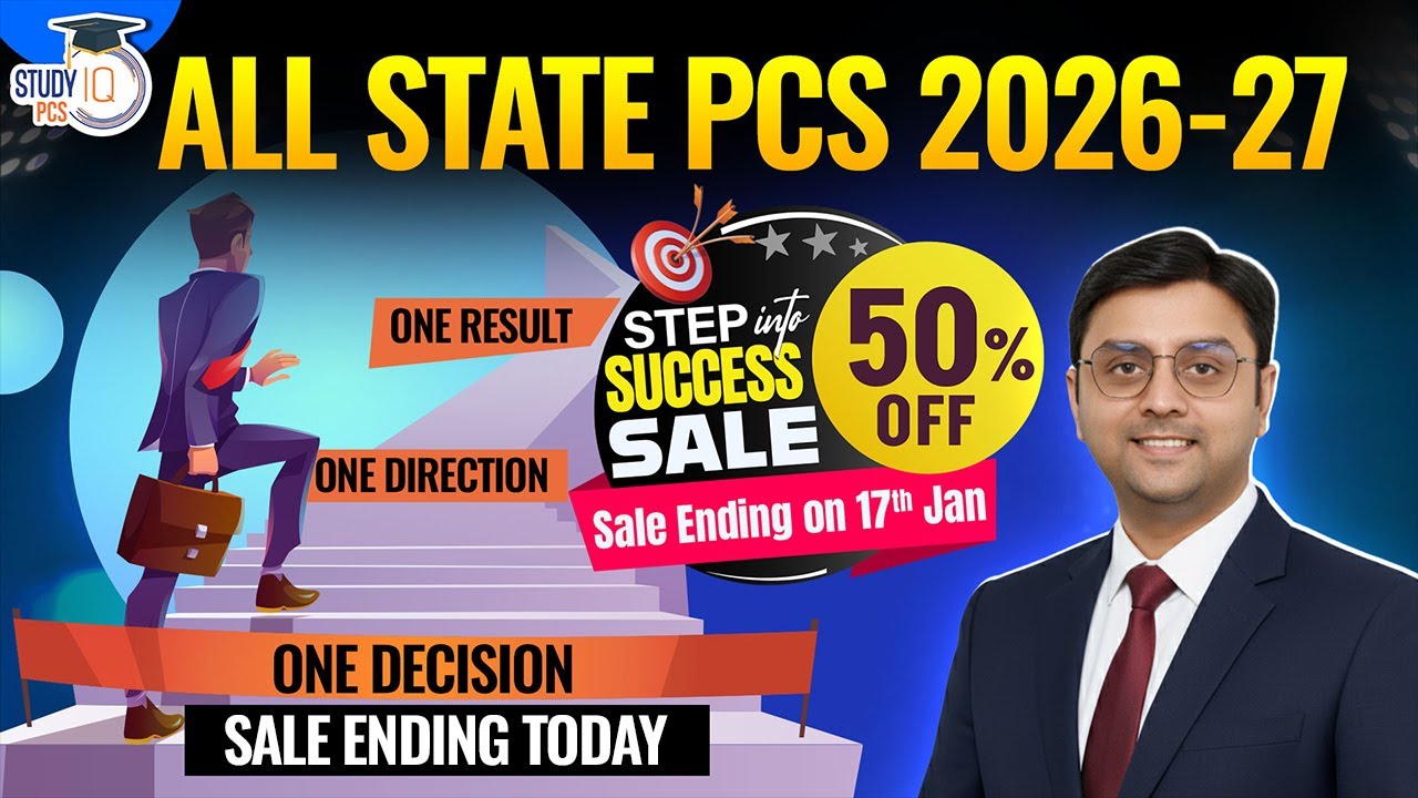 All State PCS Aspirants 2026-27 | Hurry Up! Step Into Success – Flat 50% OFF | StudyIQ PCS