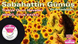 Sabahattin Gümüş Ve Arkadaşları - Mendil Oyun Havası