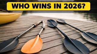Top 5 Best Kayak Paddles 2026 - Find Your Perfect Match for Every Adventure