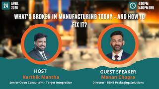 What’s Broken in Manufacturing Today - And How to Fix It?