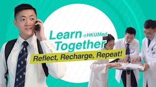 Learn Together @HKUMed - Episode 4 (Part 3)