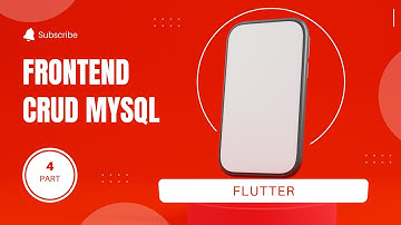 Part #4 Membuat Frontend Aplikasi Mobile Flutter untuk CRUD MySQL (Create, Read, Update, Delete)