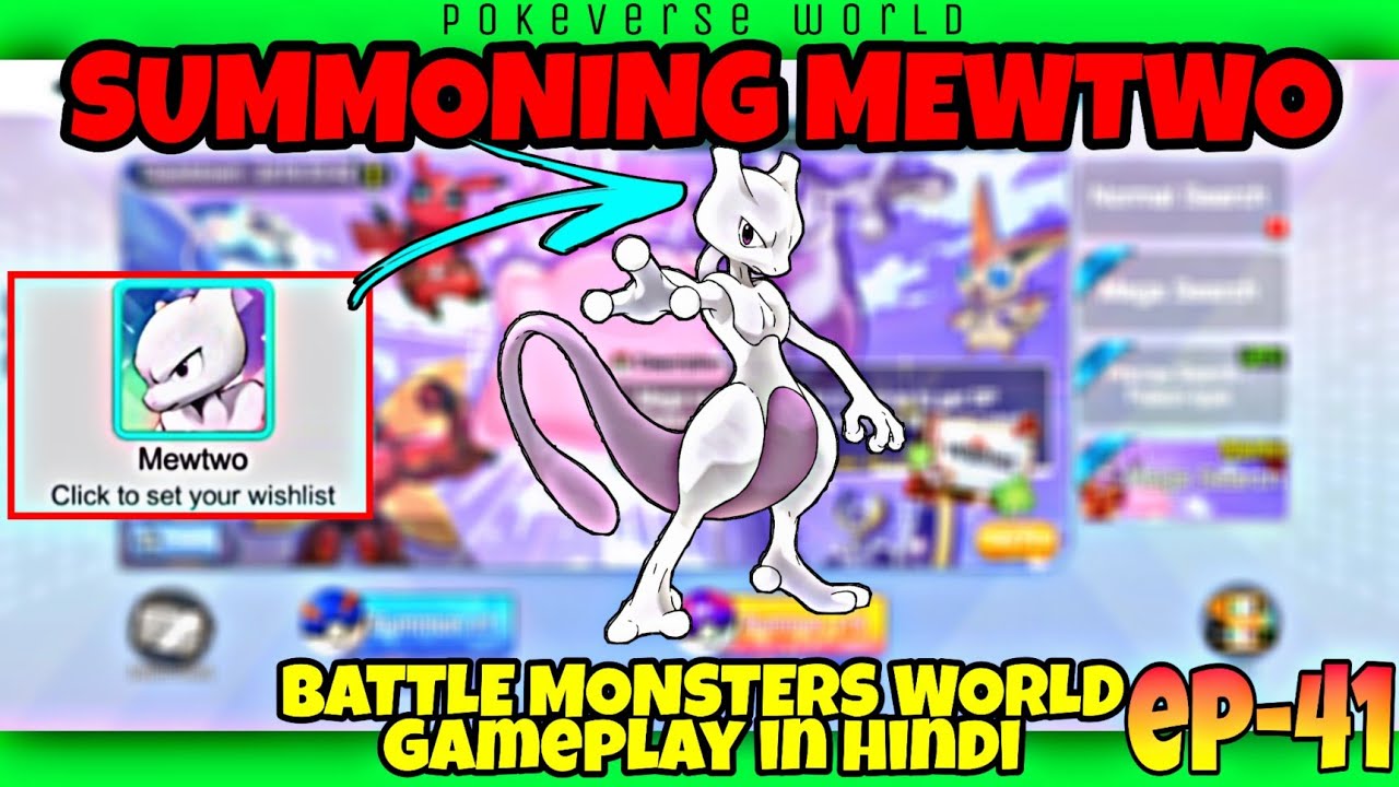 SUMMONING MEWTWO in Battle Monsters World  gameplay in Hindi EP- 41 