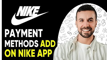 HOW TO ADD PAYMENT METHODS TO NIKE APP - 2025  (More Views & Money)