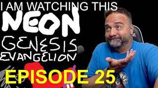 Neon Genesis Evangelion 25 - I Am Not Following