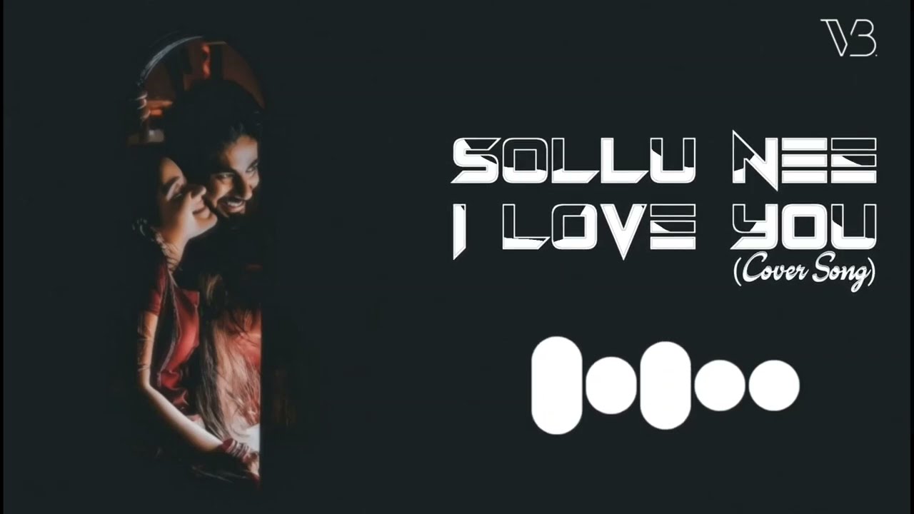Sollu Nee I Love You Cover Song Ringtone  Villain Beats  Download Link   Instagram Reels BGM