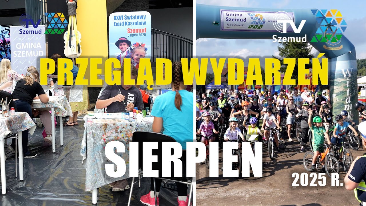 Sierpień 2025 r. Gmina Szemud okiem kamery TV Szemud.