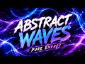 ⚡ PURE ENERGY | Hypnotic Abstract Waves You Need To Feel
