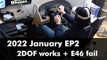 The DIY 2DOF motion sim works! Also my E46 decides it hates me.