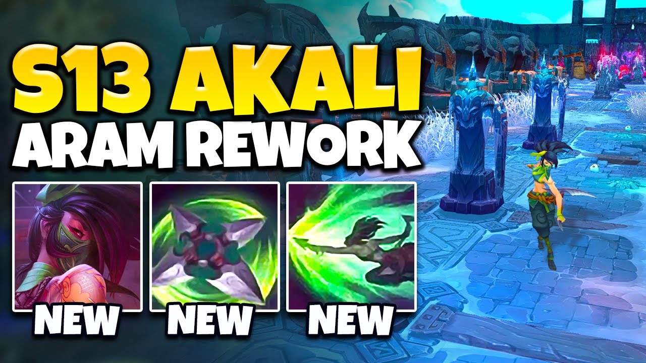 I GOT AKALI ON THE ARAM REWORK AND SHES SO BROKEN 20 BONUS DMG  MORE