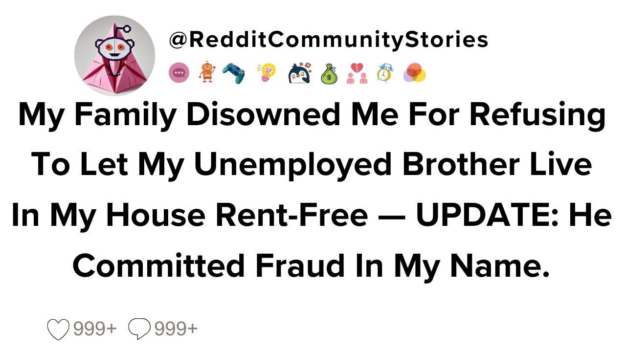 |FULL STORY| My Family Disowned Me For Refusing To Let My Unemployed Brother Live In My House...