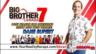 #BBCAN7 POST SEASON: Live With Winner Dane Rupert!