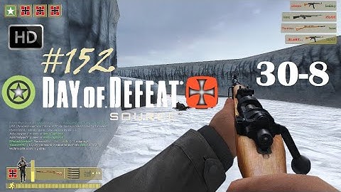 Day of Defeat Source - Killing Machine (30-8) - Gameplay #152 [1080p60FPS]