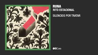Video thumbnail of "RUNA 'Silencios por Tratar' (Audio)"