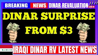 Iraqi Dinar | DINAR SURPRISE FROM $3 | Iraqi Dinar News Today 2024