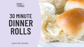 30 Minute Dinner Rolls