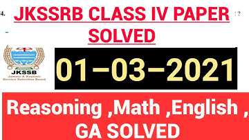 JKSSRB CLASS IV EXAM - 01 March Full Paper Solved ||Part II || Exam Analysis #JKSSRB