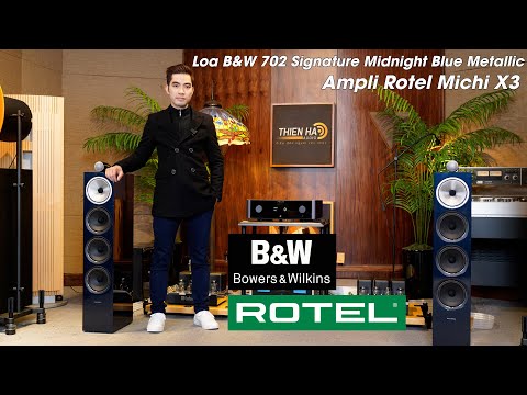 Video Loa B&W 702 Signature Midnight Blue Metallic Ampli... - youtube