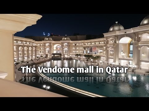 Mall Culture in Qatar - The Place Vendome, Qatar