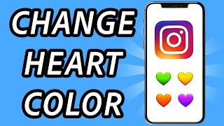 How to change heart color on Instagram (FULL GUIDE) screenshot 1