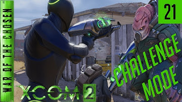 XCOM 2 War of the Chosen Challenge Mode - Episode 21 - Blow Up Potential