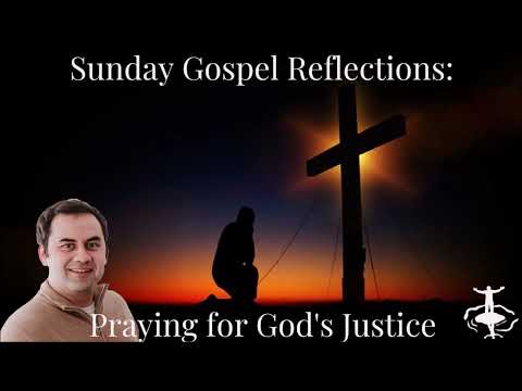 Praying for God's Justice: 20th Sunday in Ordinary Time