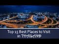 TOP 15 BEST PLACES TO VISIT IN THAILAND FOR TOURIST AND BACKPACKERS