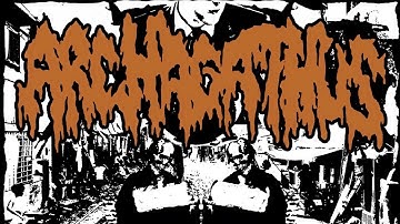 [2025] Archagathus - Split EP with Rot (Archagathus Side | Grindcore/Mincecore)