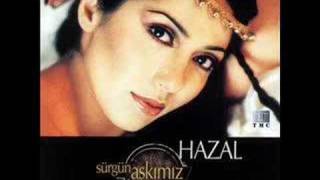 HAZAL- SÜRGÜN AŞKIMIZ