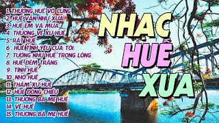 HUẾ VẪN NHƯ XƯA
