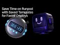Deploy Pods from Templates And Share Your Configurations With Runpod Users