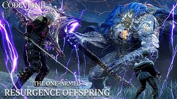 CODE VEIN II – The One-Armed Resurgence Offspring