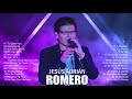 Jesús Adrian Romero Sus Mejores Exitos - Lo Mejor De Jesus Adrian Romero Musica Cristiana