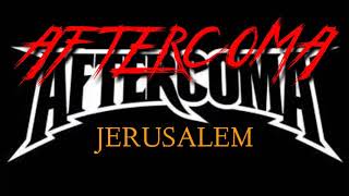 AFTERCOMA - JERUSALEM (lirik lagu)