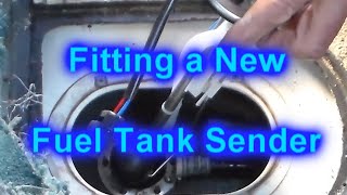 Fuel Gauge Fault?  Replacing a fuel tank sender - Fiat Ducato, Peugeot Boxer, Citroen Relay etc.