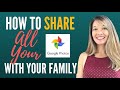 Share All Your Google Photos with Family πΈ