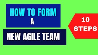 How to Form a NEW Agile Team | 10 STEPS TO BUILD YOUR FIRST SCRUM TEAM | Setting up a New Agile Team screenshot 5