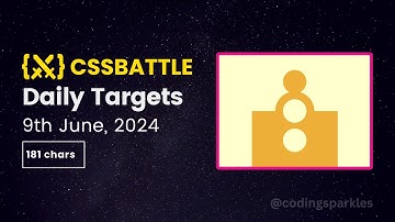 CSS Battle Daily Targets | 9th June, 2024 | Solution
