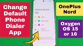 كيفية اختيار تطبيق اتصال بديل على هاتف OnePlus Nord بنظام Android screenshot 2
