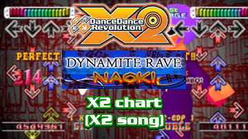 DDR 3rdMIX: DYNAMITE RAVE (X2 swapped charts) + X2 audio