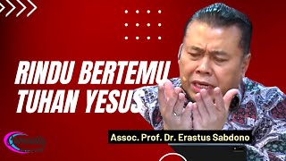 Rindu Bertemu Tuhan Yesus