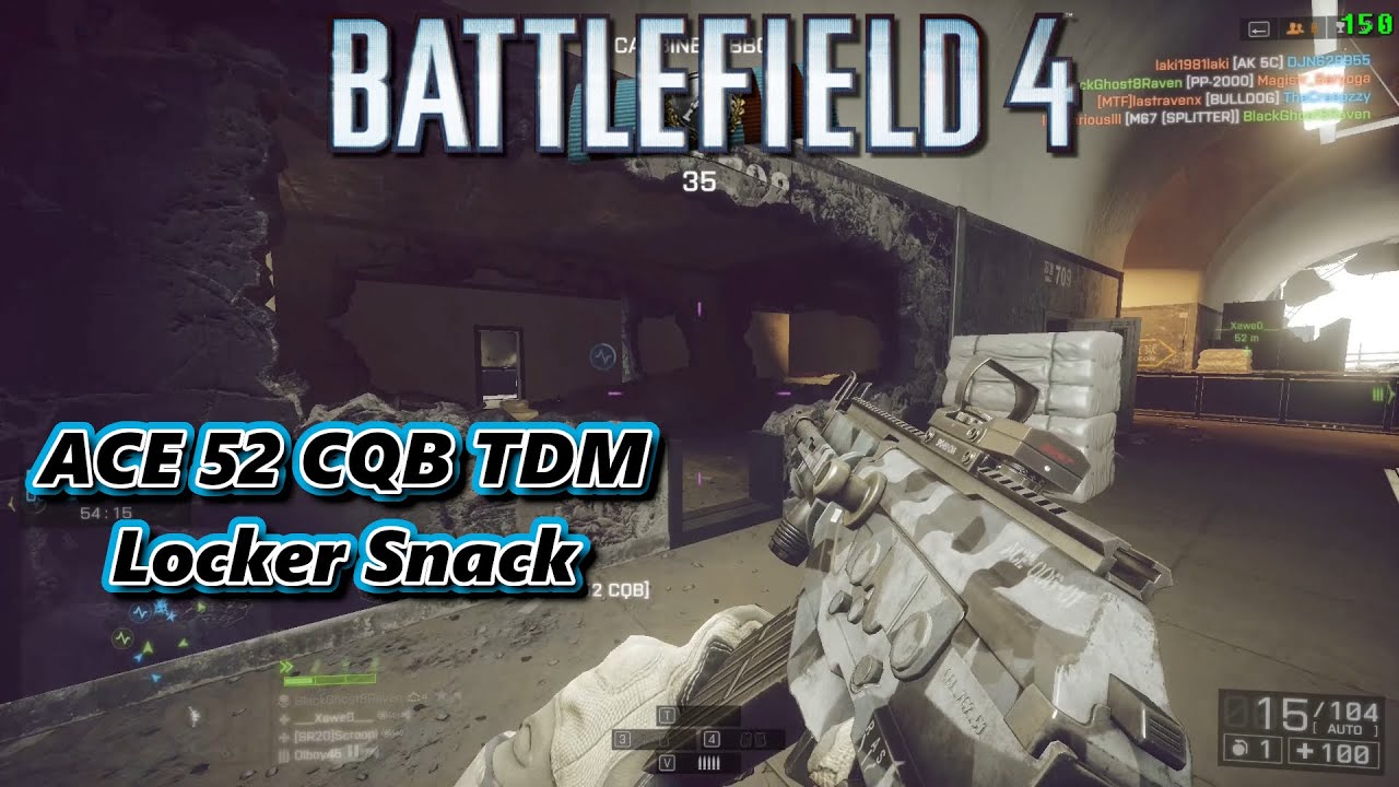 Locker Snack - ACE 52 CQB Gameplay TDM Operation Locker - Battlefield 4 ...