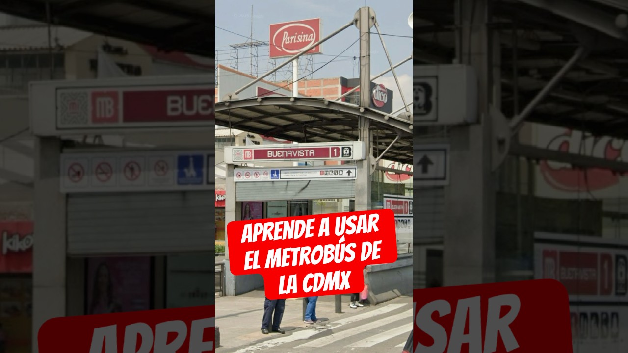 ¿Cómo usar el Metrobús en CDMX? 🚍 Guía rápida y fácil
