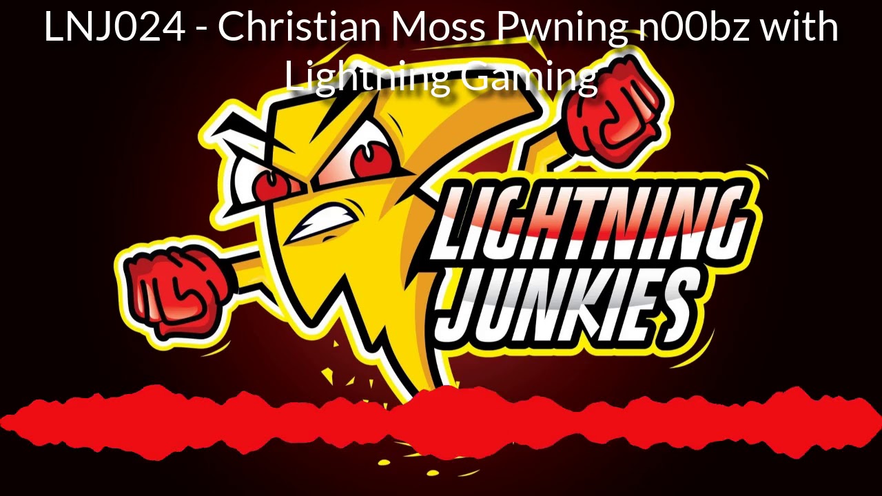 Bitcoin Lightning Gaming with Christian Moss (Pwning N00bz) - LNJ024
