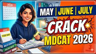 MDCAT 2026: 3 Months Study Plan! 📆