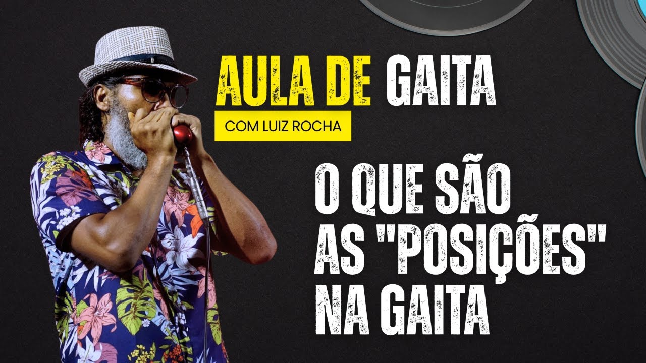 AULA DE GAITA: O que são as "posições" na Gaita (Aula 01 - 2TRI.2026)