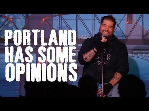 Portland has some Opinions - Big Jay Oakerson CROWDWORK