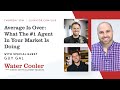 Average Is Over: What The #1 Agent In Your Market Is Doing with Guy Gal | 7-16-20 | #WaterCooler