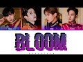 AB6IX (에이비식스) - &#39;BLOOM&#39; (Eng/Rom/Han/가사)