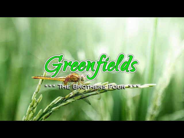 Greenfields - KARAOKE VERSION - as popularized by The Brothers Four class=